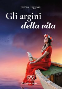 Immagine copertina libro Gli argini della vita