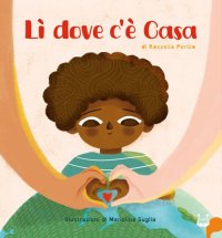 Immagine copertina libro Lì dove c’è casa