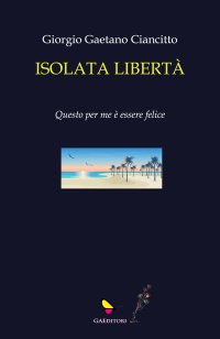 Immagine copertina libro Isolata libertà