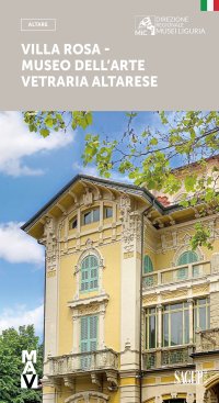 Immagine copertina libro Villa Rosa. Museo dell'arte vetraia altarese