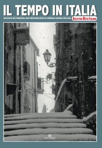 Immagine copertina libro Il tempo in Italia (2018). Ediz. illustrata. Vol. 5: Gennaio-Giugno