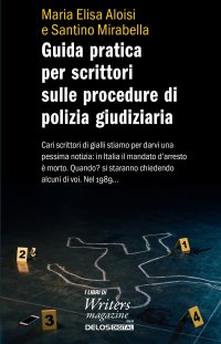 Immagine copertina libro Guida pratica per scrittori sulle procedure di polizia giudiziaria