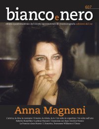Immagine copertina libro Bianco e nero. Rivista quadrimestrale del centro sperimentale di cinematografia (2023). Vol. 607: Anna Magnani