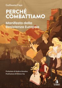 Immagine copertina libro Perché combattiamo. Manifesto della resistenza europea
