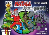 Immagine copertina libro Un Natale senza smog. Nuova ediz.
