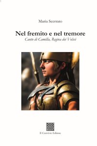 Immagine copertina libro Nel fremito e nel tremore. Canto di Camilla, regina di Volsci
