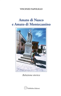 Immagine copertina libro Amato di Nusco e Amato di Montecassino. Relazione storica