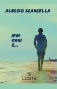 Immagine copertina libro Ieri oggi e...