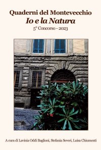 Immagine copertina libro Io e la natura. Quaderni del Montevecchio