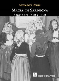 Immagine copertina libro Magia in Sardegna. Storie tra '800 e '900
