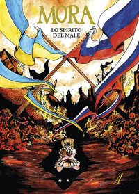 Immagine copertina libro Mora. Lo spirito del male