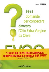 Immagine copertina libro Evoo? 99+1 domande per conoscere davvero l'Olio Extra Vergine da Olive