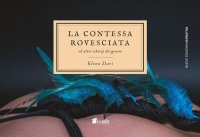 Immagine copertina libro La contessa rovesciata ed altri scherzi del genere
