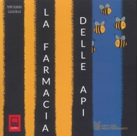 Immagine copertina libro La farmacia delle api. Ediz. illustrata