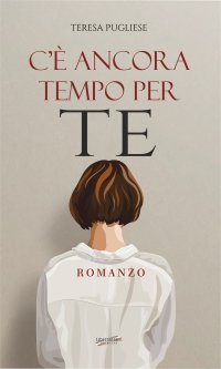 Immagine copertina libro C'è ancora tempo per te