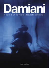 Immagine copertina libro Damiani. Il teatro di un innovatore-Theatre by an innovator