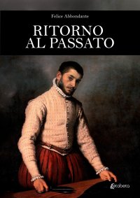 Immagine copertina libro Ritorno al passato