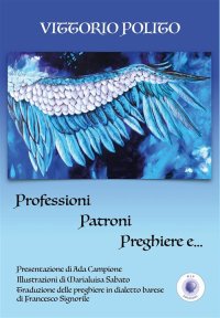 Immagine copertina libro Professioni, patroni, preghiere e...
