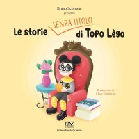 Immagine copertina libro Le storie senza titolo di Topo Lègo