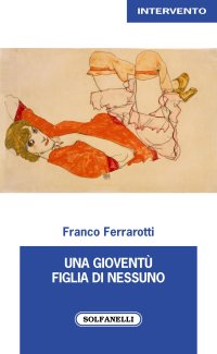 Immagine copertina libro Una gioventù figlia di nessuno