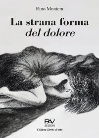 Immagine copertina libro La strana forma del dolore
