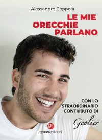 Immagine copertina libro Le mie orecchie parlano