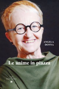 Immagine copertina libro Le anime in piazza