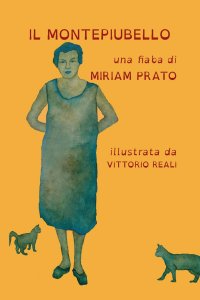 Immagine copertina libro Il montepiubello. Ediz. illustrata