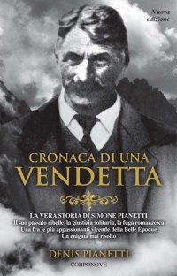 Immagine copertina libro Cronaca di una vendetta. La vera storia di Simone Pianetti