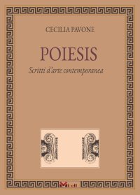 Immagine copertina libro Poiesis. Scritti d'arte contemporanea