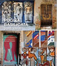 Immagine copertina libro Puglia. Basilicata. Ponti ideali