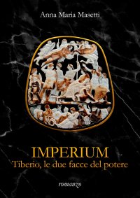 Immagine copertina libro Imperium. Tiberio, le due facce del potere