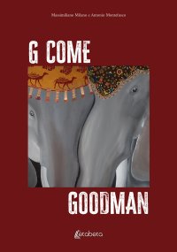 Immagine copertina libro G come Goodman