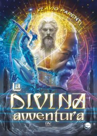 Immagine copertina libro La divina avventura. Ediz. deluxe