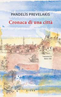 Immagine copertina libro Cronaca di una città