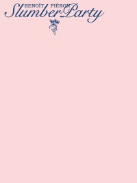Immagine copertina libro Benoît Piéron: Slumber Party