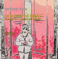 Immagine copertina libro Le favole di Elena. Racconti tra i sentieri del Salento