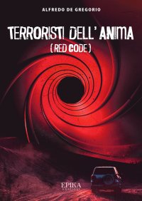 Immagine copertina libro Terroristi dell'anima. Red code