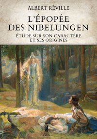 Immagine copertina libro L'épopée des Nibelungen. Étude sur son caractère et ses origines