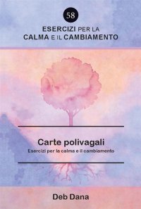 Immagine copertina libro Le carte polivagali. Esercizi per la calma e il cambiamento