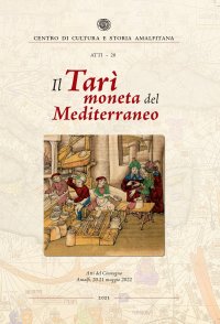Immagine copertina libro Il Tarì moneta del Mediterraneo. Atti del Convegno (Amalfi, 20-21 maggio 2022)