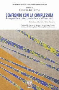 Immagine copertina libro Confronto con la complessità. Prospettive interpretative e riflessioni
