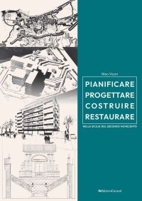Immagine copertina libro Pianificare progettare costruire restaurare nella Sicilia del secondo Novecento (1957-2005)