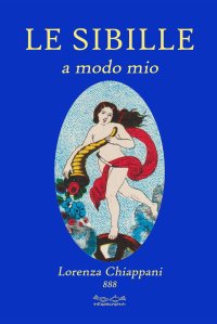 Immagine copertina libro Le sibille. A modo mio