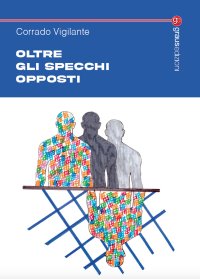 Immagine copertina libro Oltre gli specchi opposti