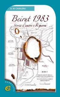 Immagine copertina libro Beirut 1983 storia d'amore e di guerra