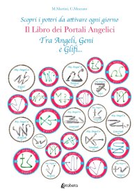 Immagine copertina libro Il libro dei portali angelici. Scopri i poteri da attivare ogni giorno. Tra angeli, geni e glifi...