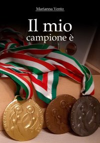 Immagine copertina libro Il mio campione è