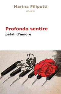 Immagine copertina libro Profondo sentire. Petali d'amore
