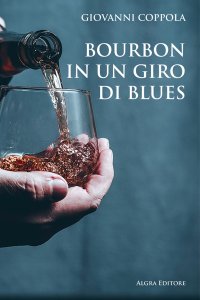 Immagine copertina libro Bourbon in un giro di blues